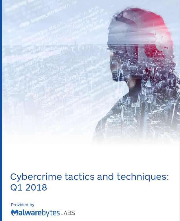 Malwarebytes Cybercrime-Report Q1 2018